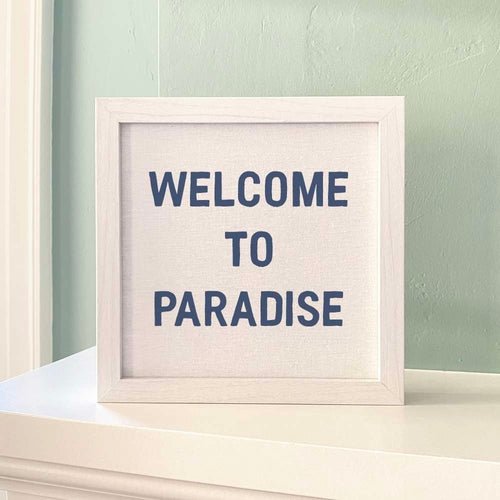 Welcome to Paradise - Framed Sign - Shell Yeah by JaksWhite-washedCS-BFS-11161-WHTHome Decor