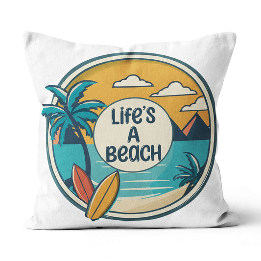 Life's A Beach Canvas Throw Pillow