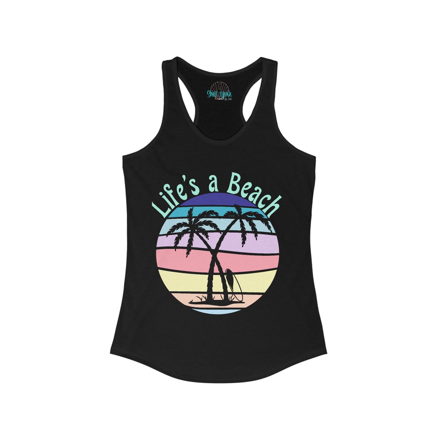 lifes a beach Racerback Tank