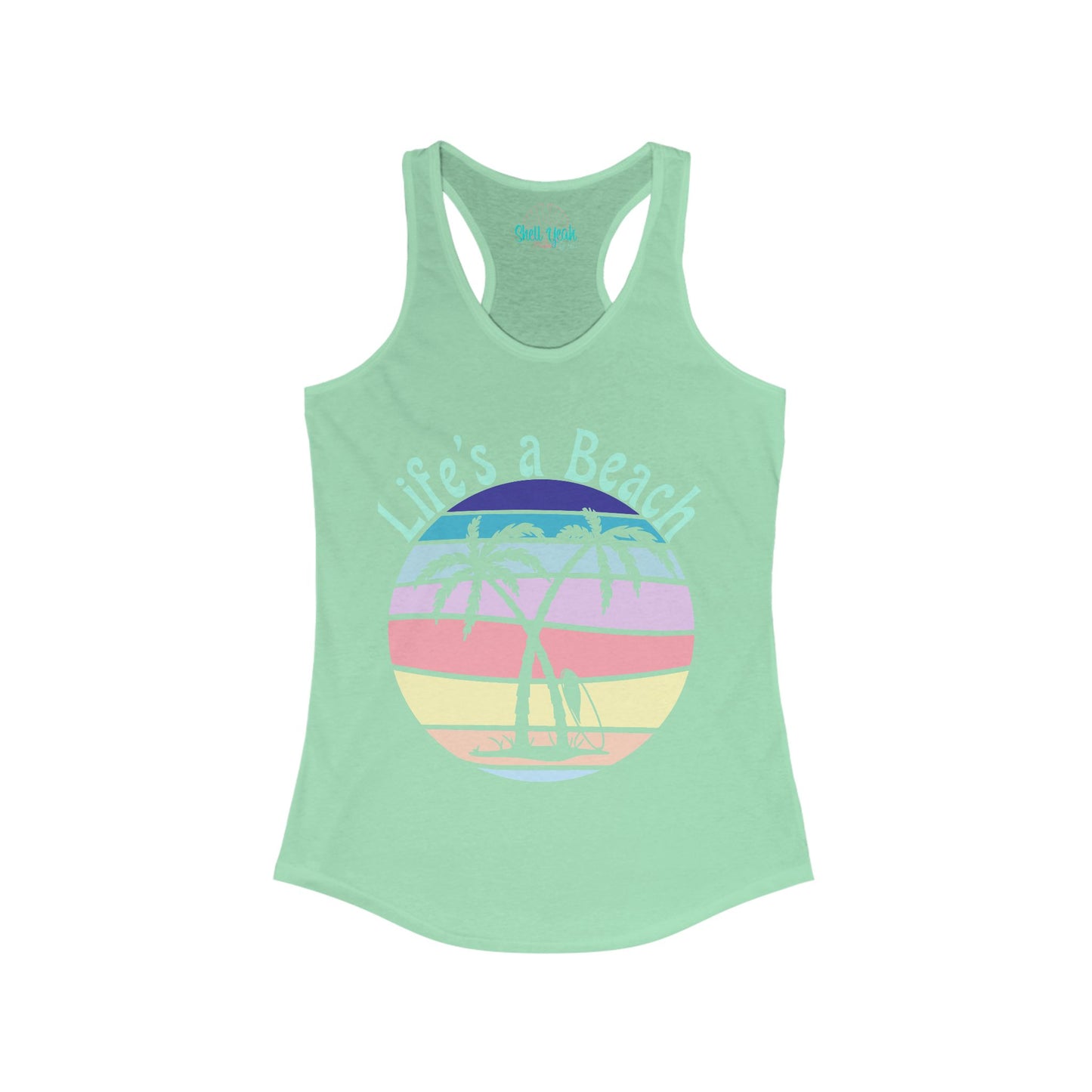 lifes a beach Racerback Tank