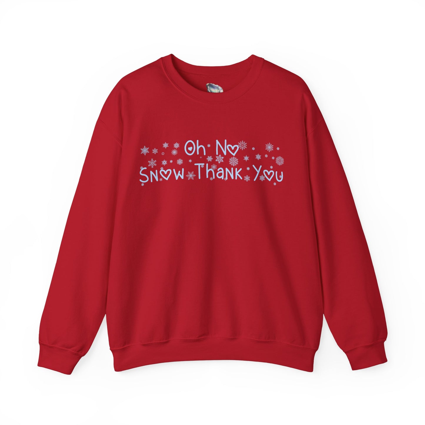 Snow Thank You Crewneck Sweatshirt