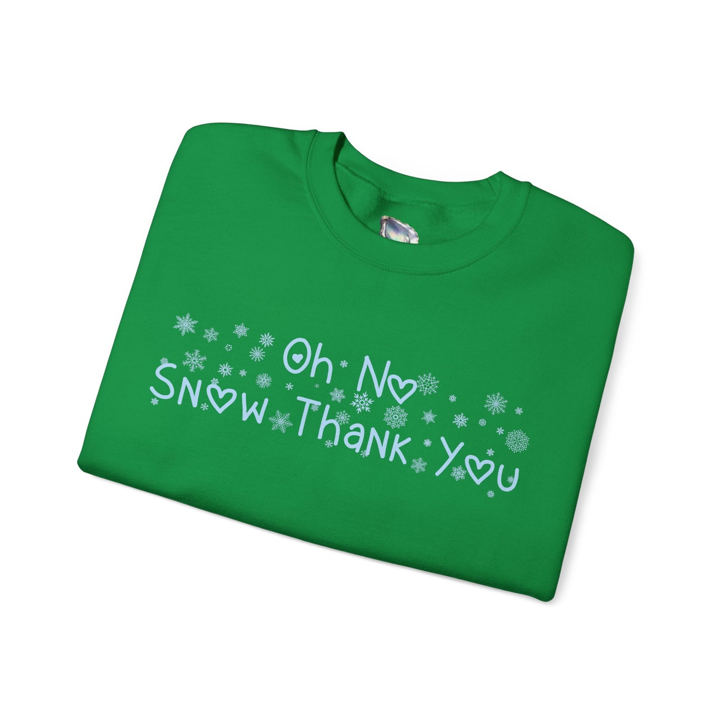 Snow Thank You Crewneck Sweatshirt