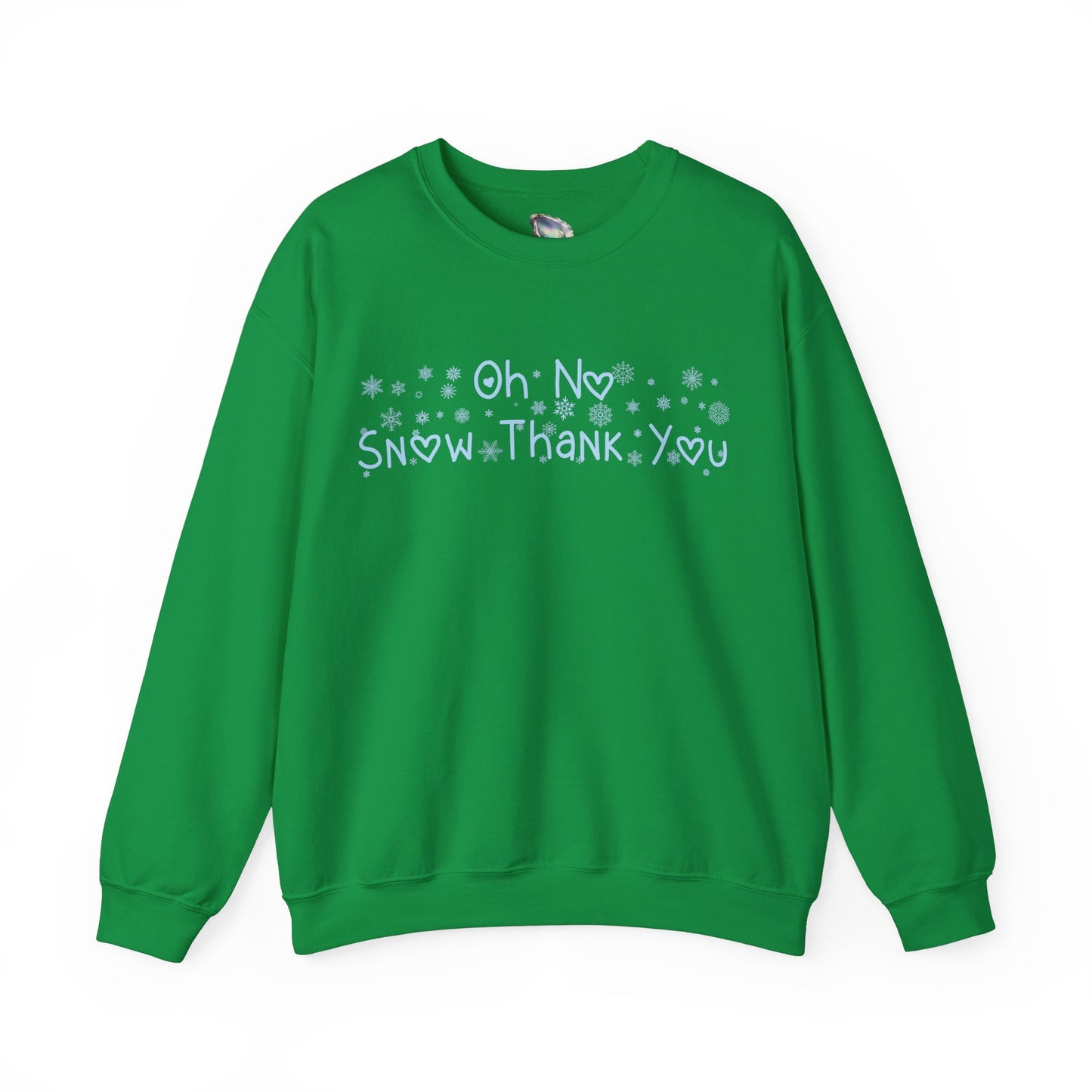 Snow Thank You Crewneck Sweatshirt