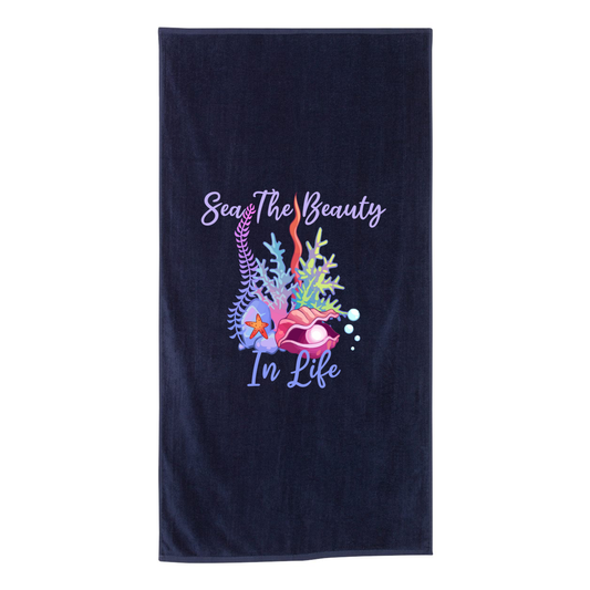 Sea The Beauty Beach Towel