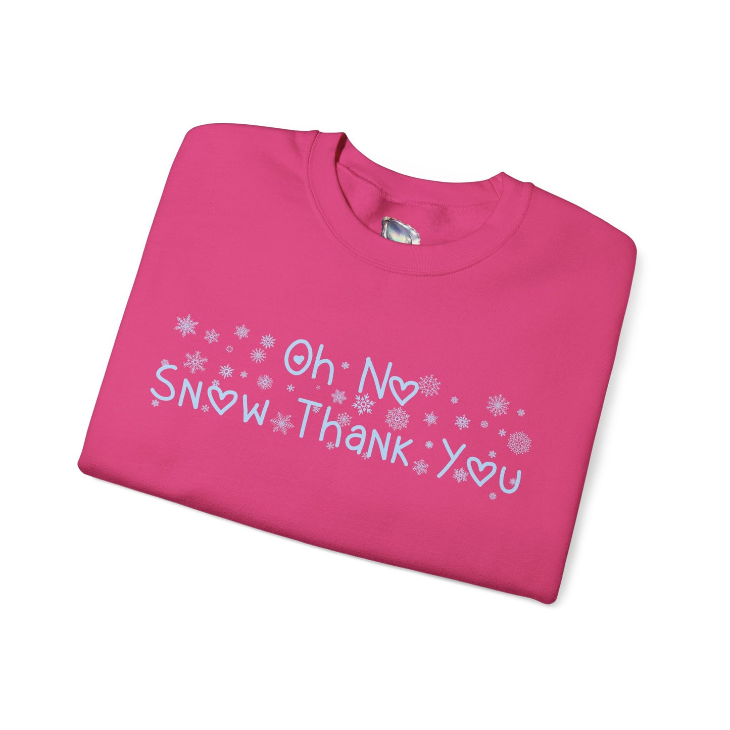 Snow Thank You Crewneck Sweatshirt