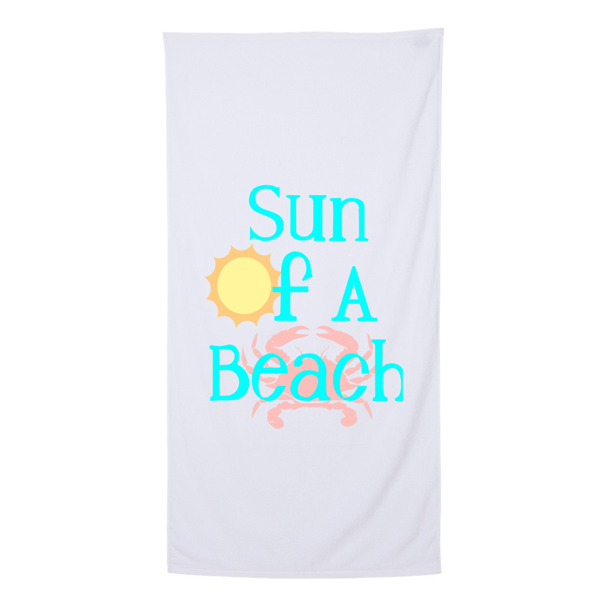 Sun Of A Beach Towel