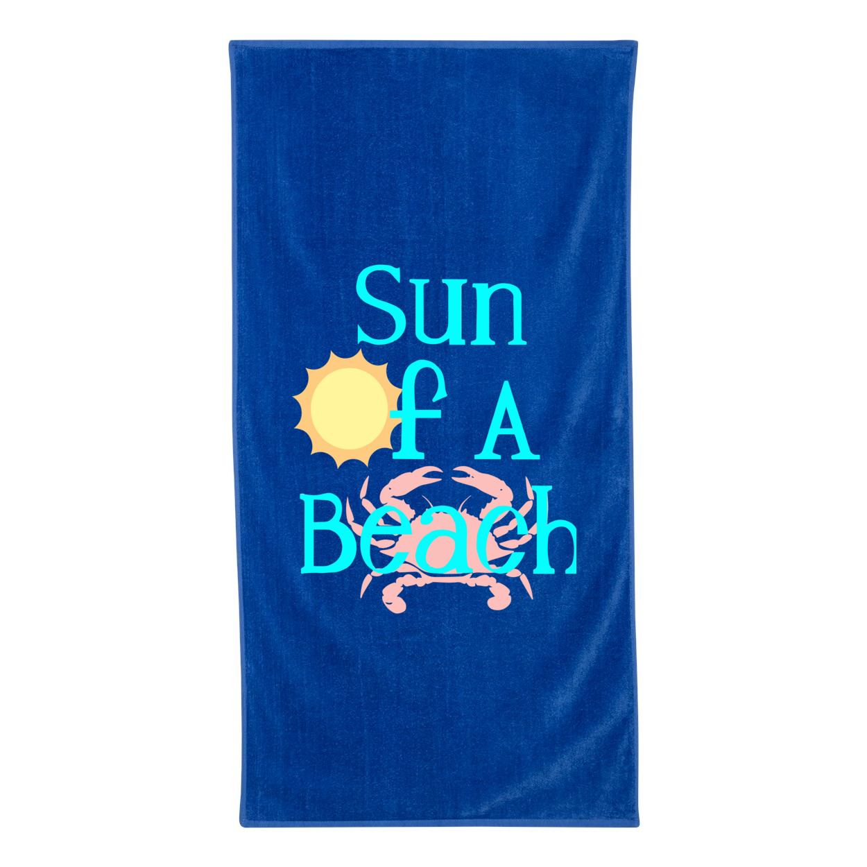 Sun Of A Beach Towel